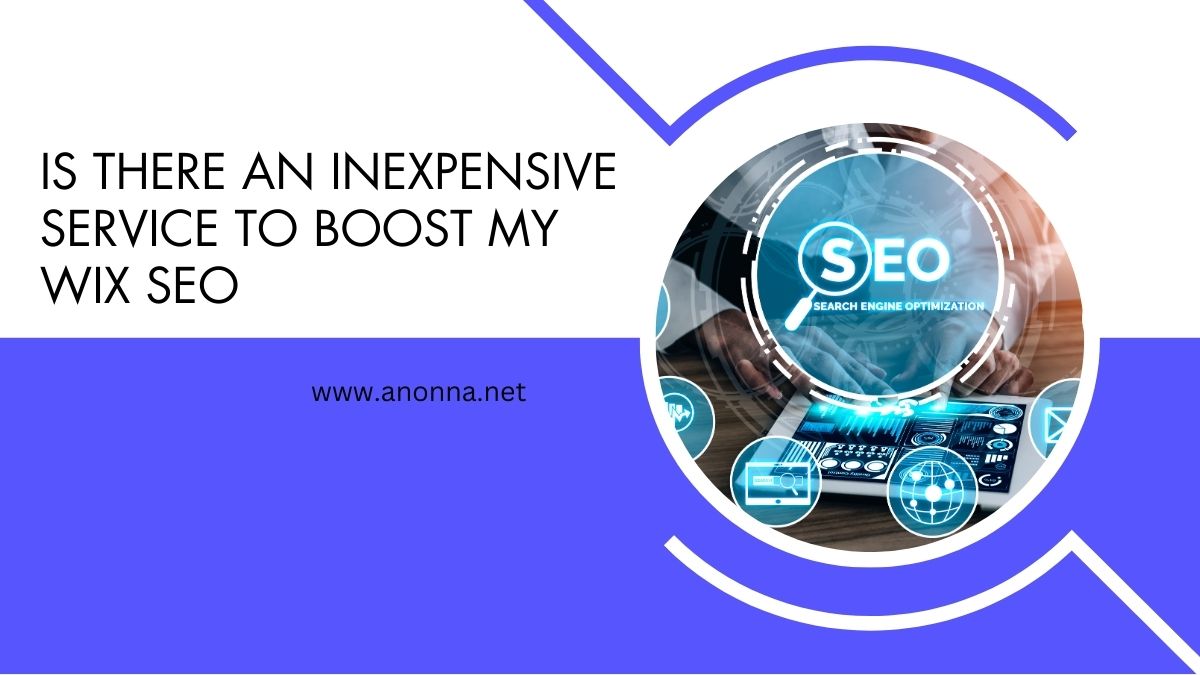 Is There an Inexpensive Service to Boost My Wix SEO