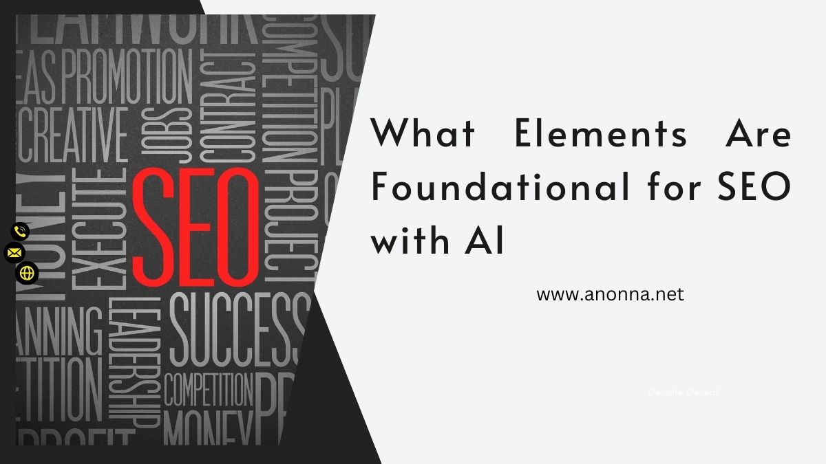 What Elements Are Foundational for SEO with AI