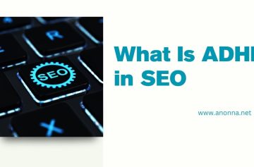 What Is ADHD in SEO