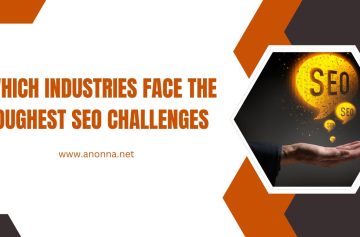 Which Industries Face the Toughest SEO Challenges